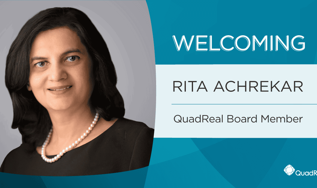 Rita Achrekar joins QuadReal’s Board of Directors
